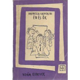 Brunella Gasperini: Én és ők (antikvár)