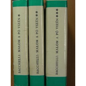 Riccardo Bacchelli Malom ​a Pó vizén (antikvár)