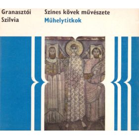 Granasztói Szilvia: Színes kövek művészete (antikvár)