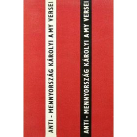   Károlyi Amy: Anti-mennyország (antikvár, névre szólóan dedikált)