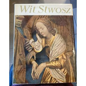 Wit Stwosz - Le Retable de Cracovie 1964 (antikvár)