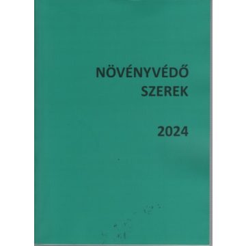   Válogatás: Növényvédő szerek 2024 (egykötetes kiadás)