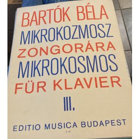   Bartók Béla: Mikrokozmosz zongorára III. - Zongoramuzsika a kezdet legkezdetétől (antikvár)