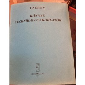   Czerny, Carl: Könnyű technikai gyakorlatok - zongorára (antikvár)