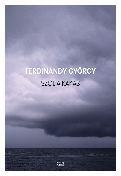 Ferdinandy György: Szól a kakas