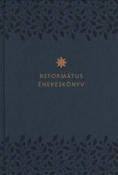 Énekeskönyv: Református énekeskönyv - Nagy méret