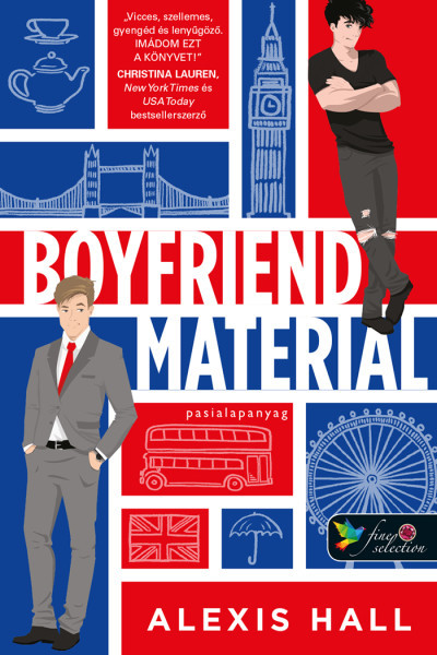 Alexis Hall: Boyfriend Material - Pasialapanyag